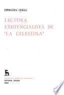 Lectura existencialista de la Celestina