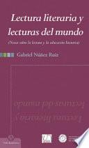 Lectura literaria y lecturas del mundo