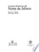 Lecturas históricas del norte de Jalisco