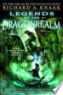 Legends of the Dragonrealm, Vol. III