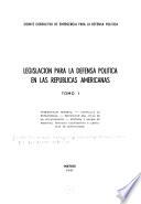 Legislación para la defensa política en las Repúblicas Americanas