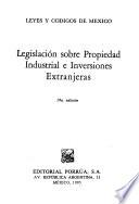 Legislación sobre propiedad industrial e inversiones extranjeras