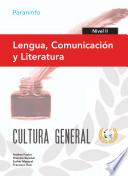 Lengua, Comunicación y Literatura. Nivel II. Cultura general
