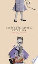 Lengua rosa afuera, gata ciega
