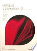 LENGUA Y LITERATURA 2 BACHILLERATO SERIE NUCLEO LA CASA DEL SABER SANTILLANA