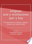 Lenguaje, arte y revoluciones ayer y hoy