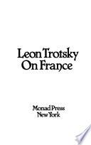 Leon Trotsky on France
