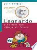 Leonardo y la mano que dibuja el futuro