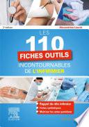 Les 110 fiches outils incontournables de l'infirmier