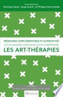Les 20 grandes questions pour comprendre les art-thérapies