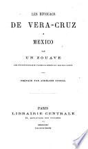 Les bivouacs de Vera-Cruz à Mexico