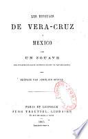 Les bivouacs de Vera-Cruz à Mexico, par un zouave