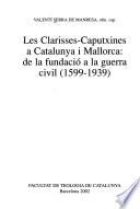 Les Clarisses-Caputxines a Catalunya i Mallorca