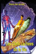 LES CLEFS CACHEES DE LA VIE