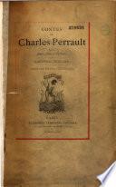 Les Contes de Perrault d'après les textes originaux