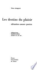 Les destins du plaisir