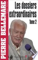 Les Dossiers extraordinaires, t2