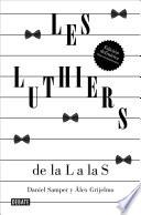 Les Luthiers: de la L a las S