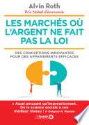 Les marchés où l'argent ne fait pas la loi