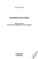 Les Mayas de l'oubli