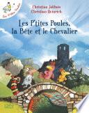 Les P'tites Poules - Les P'tites Poules, la Bête et le Chevalier