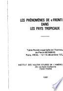 Les Phénomènes de frontière dans les pays tropicaux