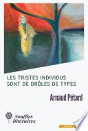 Les tristes individus sont de drôles de types