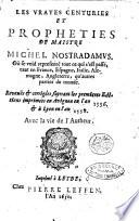 Les Vrayes Centuries et Propheties De Maistre Michel Nostradamus