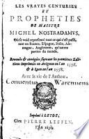 Les vrayes centuries et propheties de Maistre Michel Nostradamvs