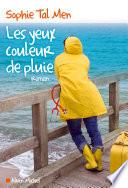 Les Yeux couleur de pluie