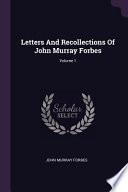 Letters and Recollections of John Murray Forbes;