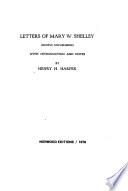 Letters of Mary W. Shelley (mostly Unpublished)