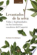Levantados de la selva