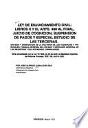Ley de enjuiciamiento civil: Arts. 460 al final, juicio de cognición, suspensión de pagos y especial estudio de las tercerias