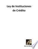 Ley de Instituciones de Crédito