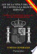LEY DE LA VIÑA Y DEL VINO DE CASTILLA-LA MANCHA (ESPAÑA)