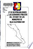 Ley de responsabilidades de los servidores públicos del Estado y de los municipios de Baja California Sur
