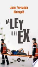 LEY DEL EX, LA - EBOOK