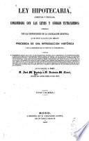 Ley hipotecaria, comentada y explicada