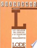 Ley orgánica del derecho a la educación y reglamentos (LODE)