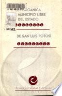 Ley orgánica del municipio libre del Estado de San Luis Potosí