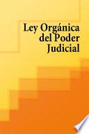 Ley Organica del Poder Judicial