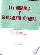 Ley orgánica y Reglamento notarial