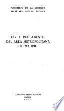 Ley y reglamento del área metropolitana de Madrid