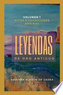 Leyendas de oro antiguo - Volúmen 1