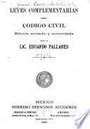 Leyes complementarias del codigo civil