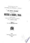 Leyes, decretos y resoluciones expedidos por el Ministerio de gobierno y policia
