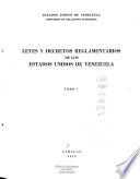 Leyes y decretos reglamentarios de los estados unidos de Venezuela