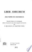 Liber amicorum Salvador de Madariaga