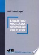 Libertad vigilada y responsabilidad penal del menor